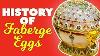 The History Behind Russia S Royal Faberge Eggs